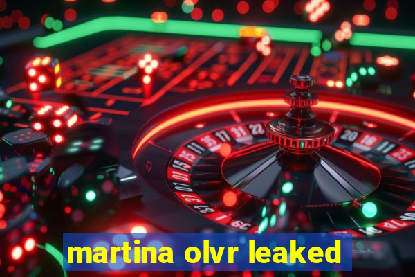 martina olvr leaked